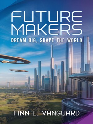 cover image of Future Makers